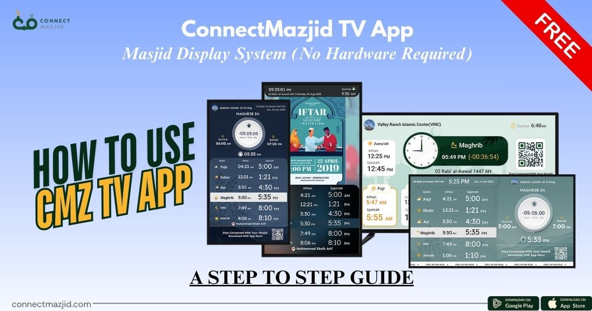 Masjid TV display powered by ConnectMazjid — show Salah and Iqamah times with a simple, no-hardware setup.