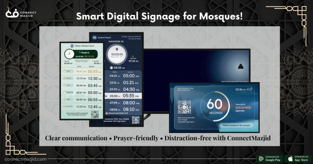 ConnectMazjid’s digital signage for mosques shows Salah & Iqamah times, events, and updates with an Auto Blackout feature.